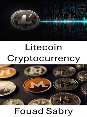 cover image of Litecoin Cryptocurrency